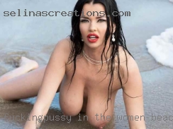 Fuckingpussy in the women beach.